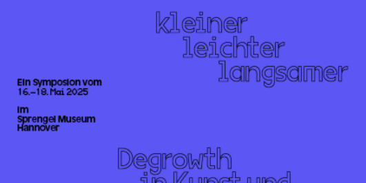 Titel und Veranstaltungsdaten (16.-18. Mai, Sprengel Museum Hannover)